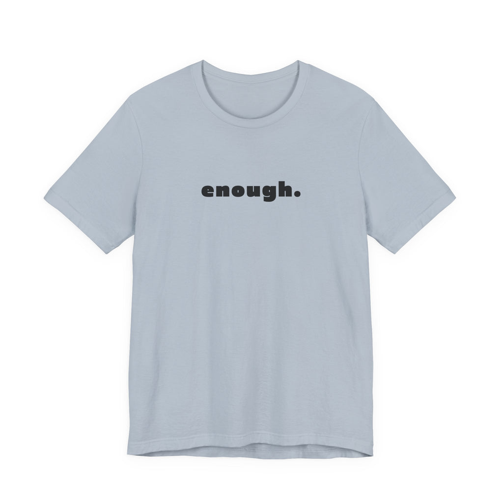 enough