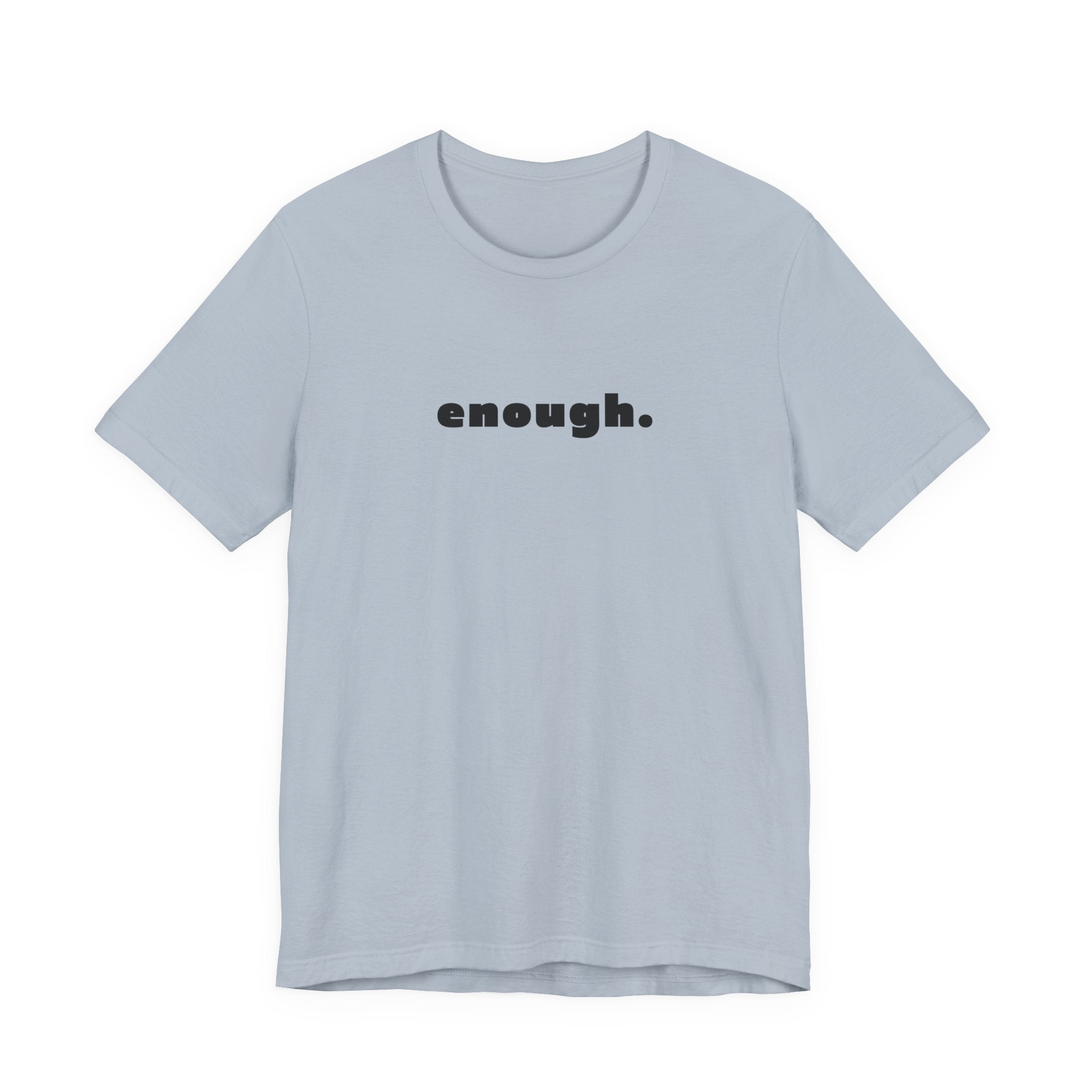 enough