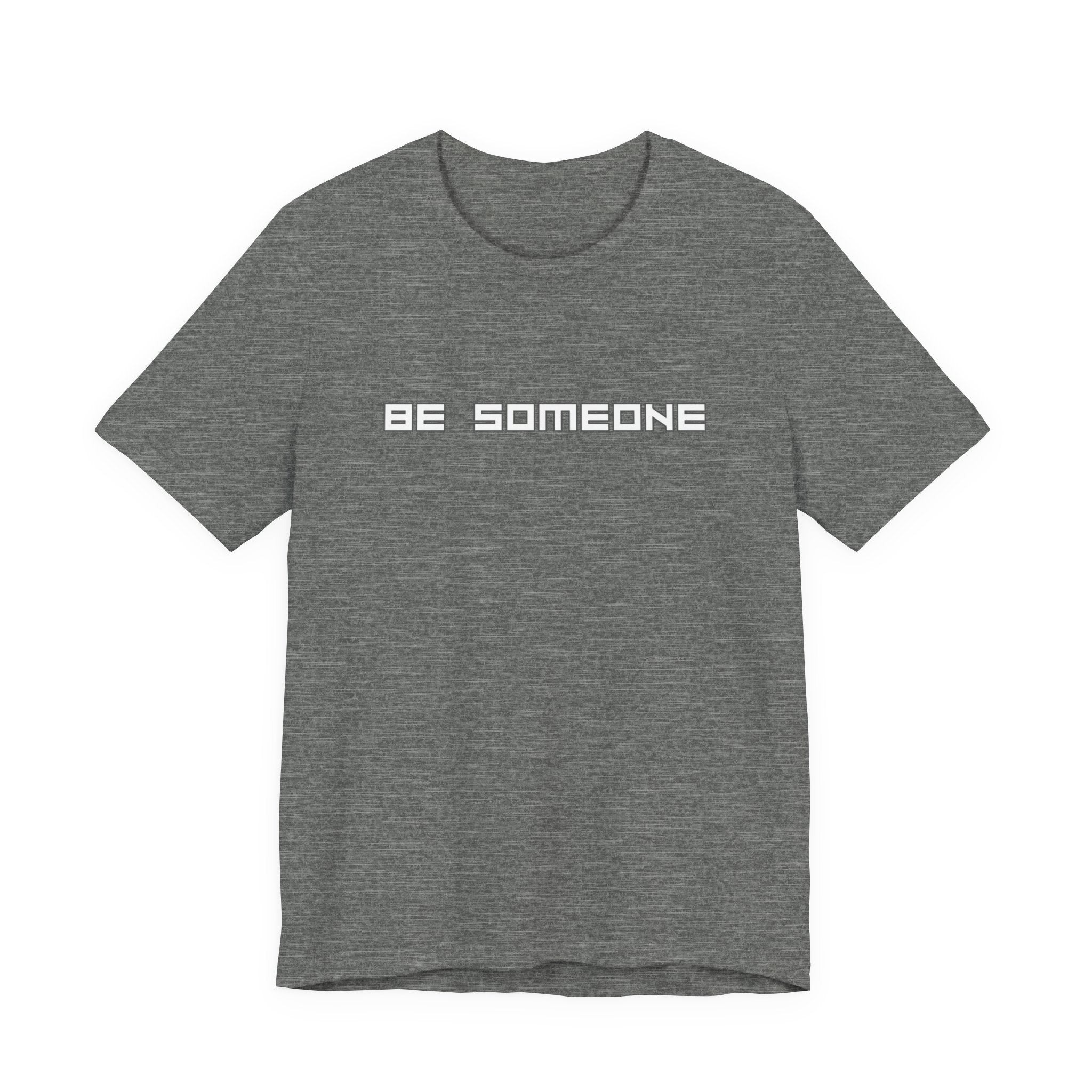 Be Someone
