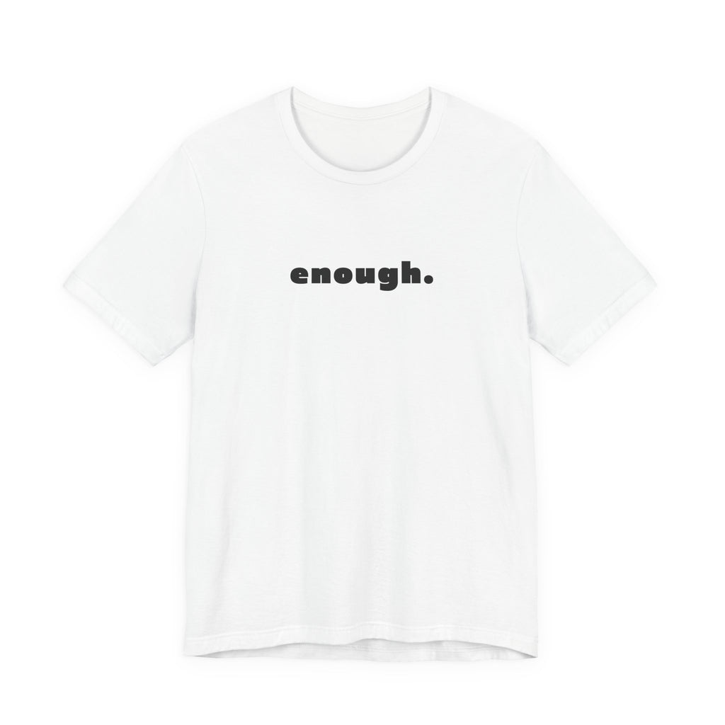 enough
