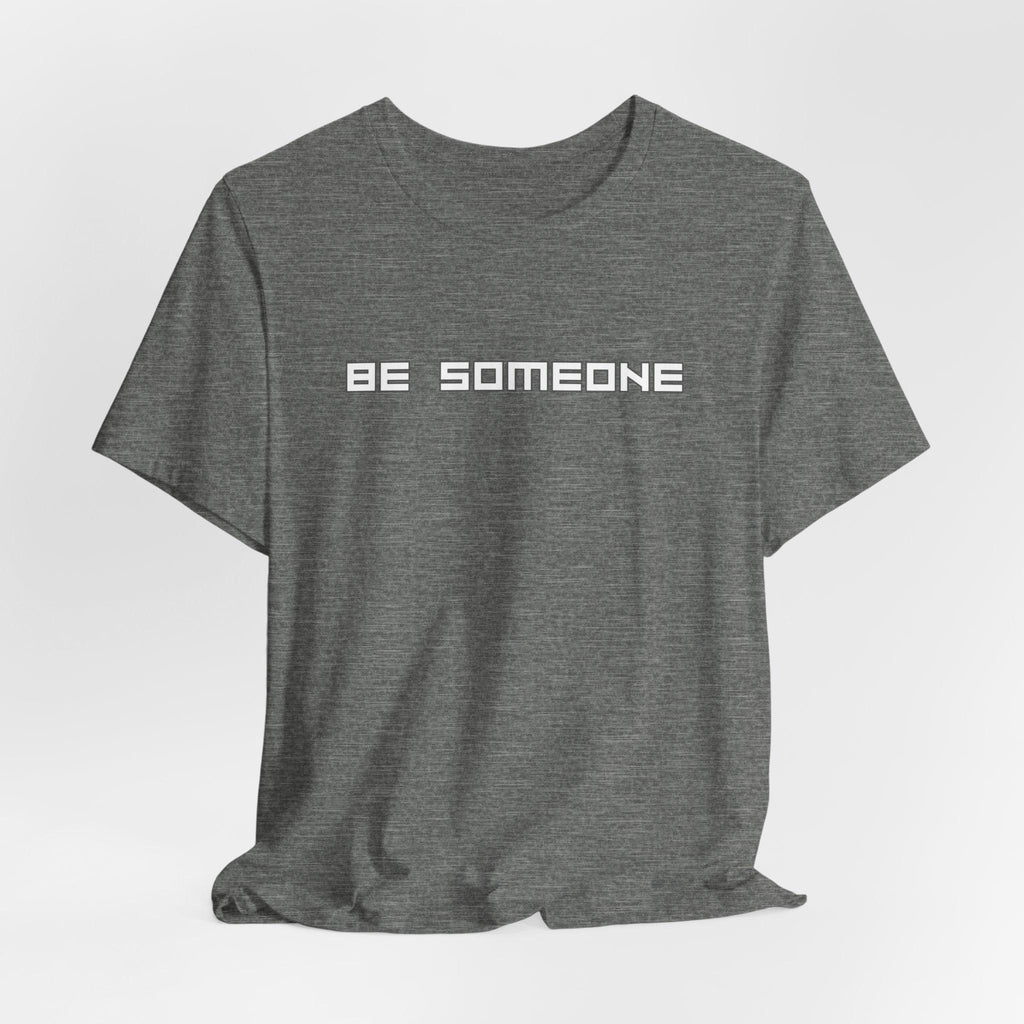 Be Someone