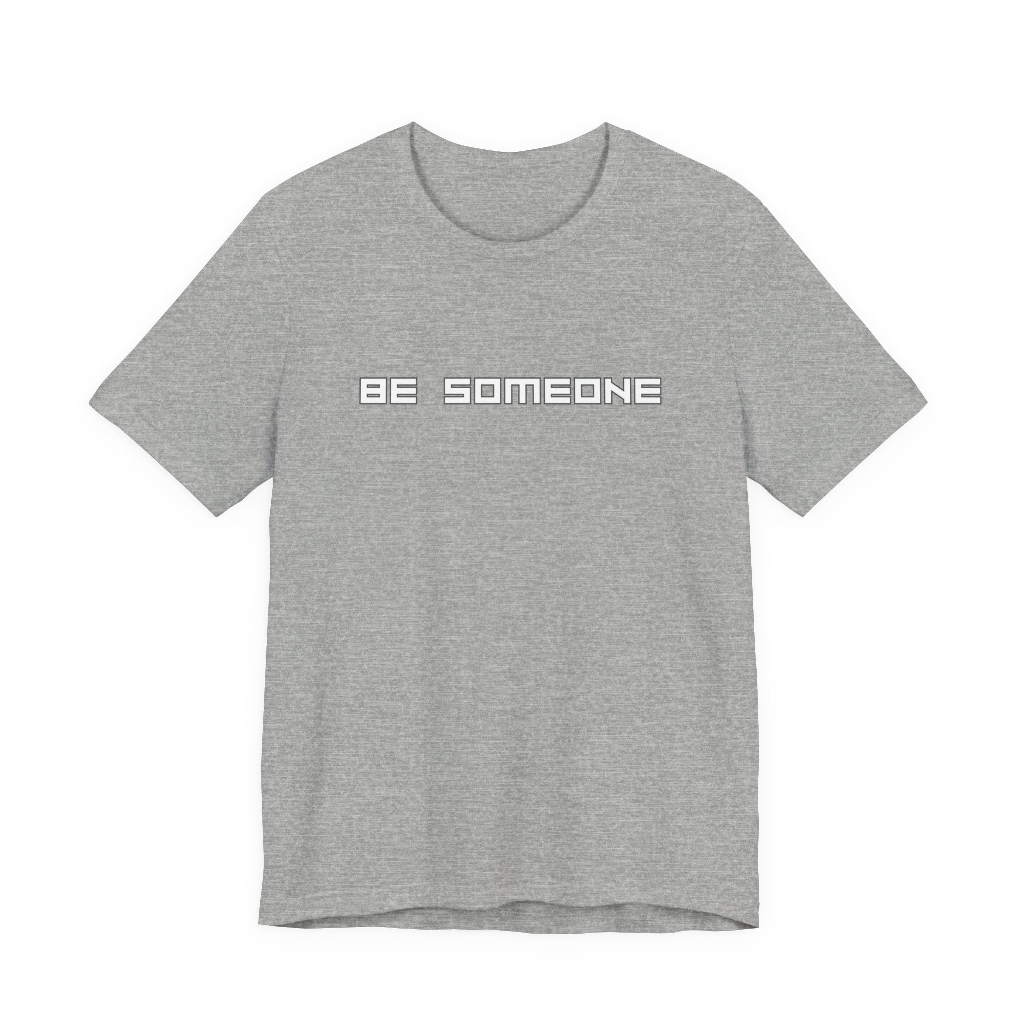 Be Someone