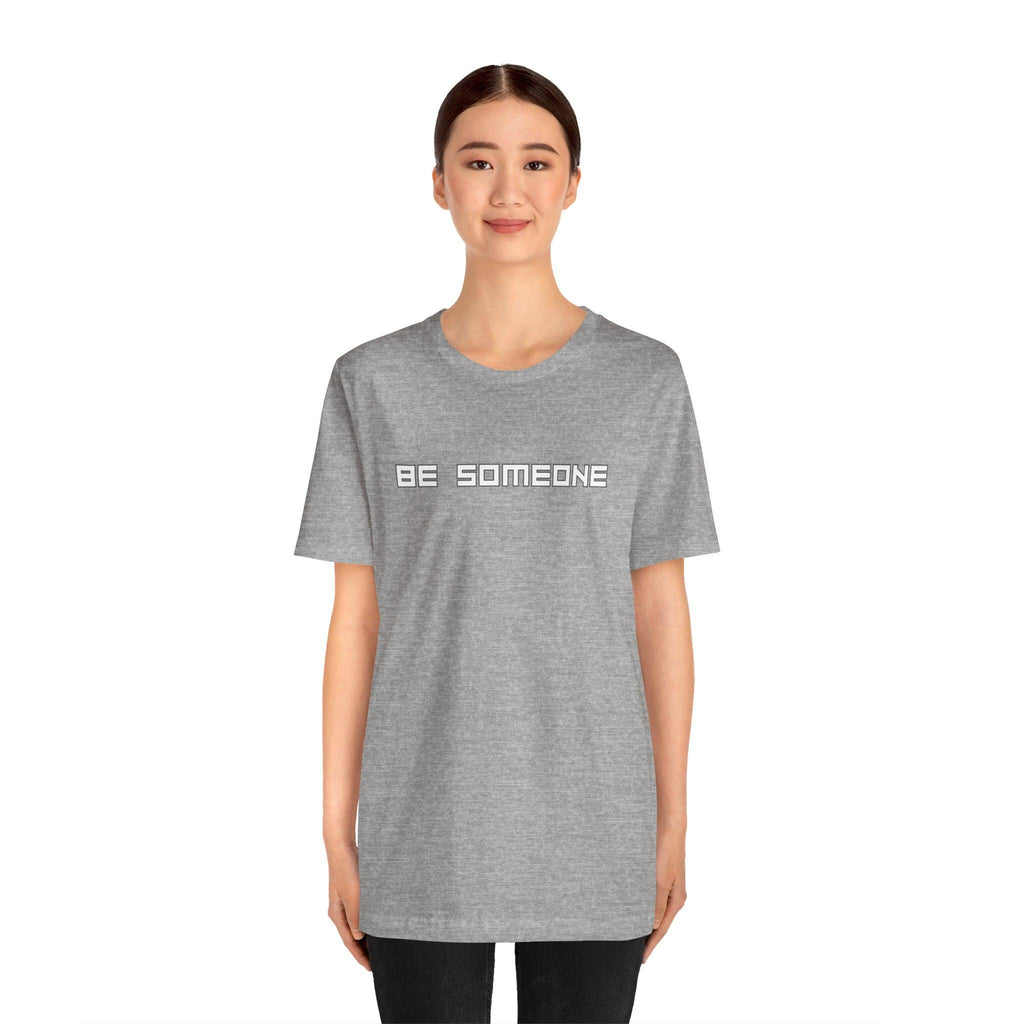 Be Someone