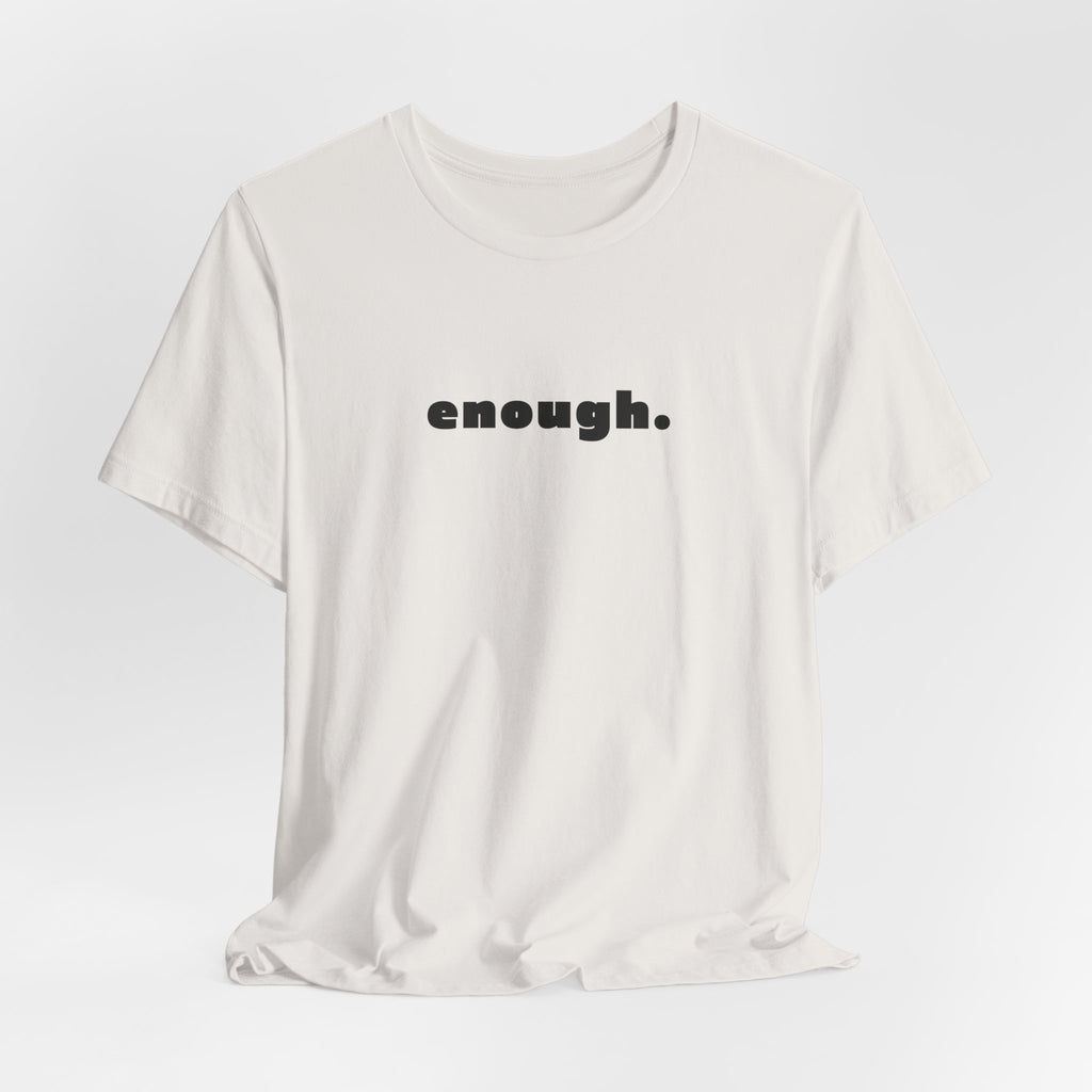 enough