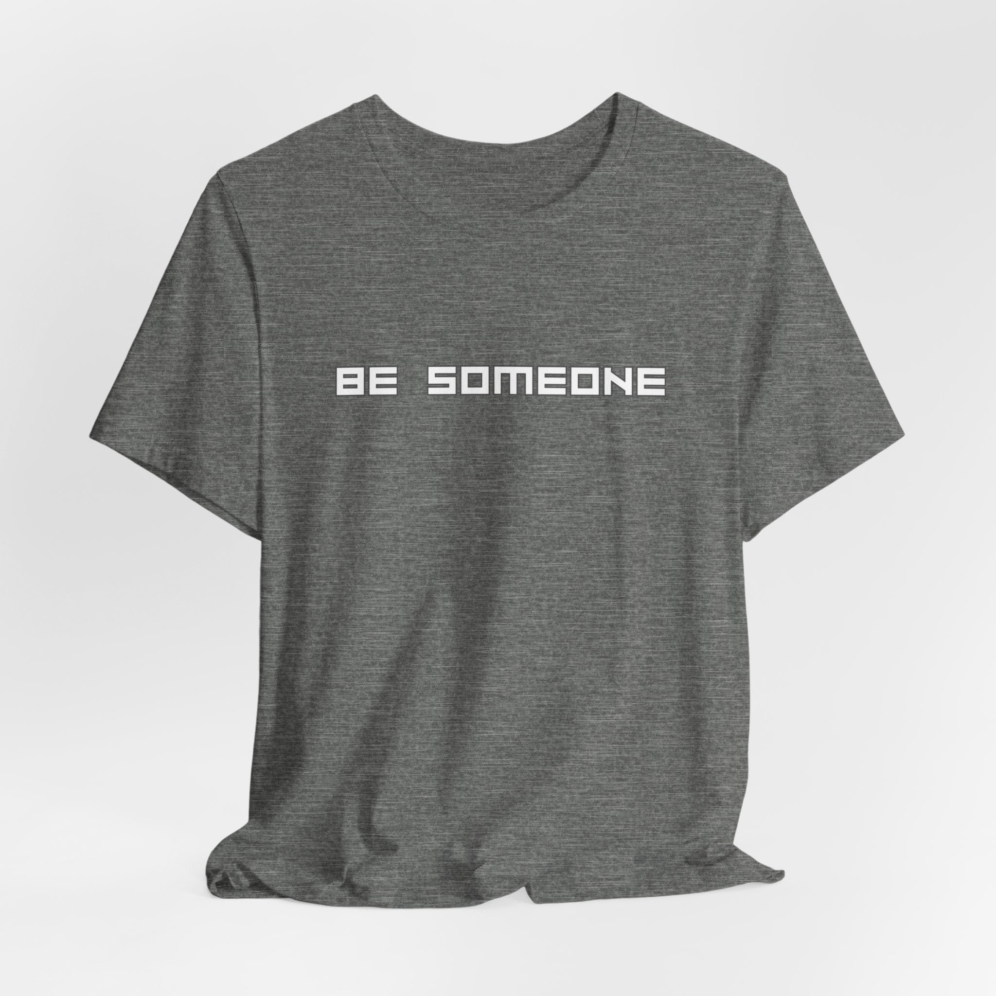 Be Someone