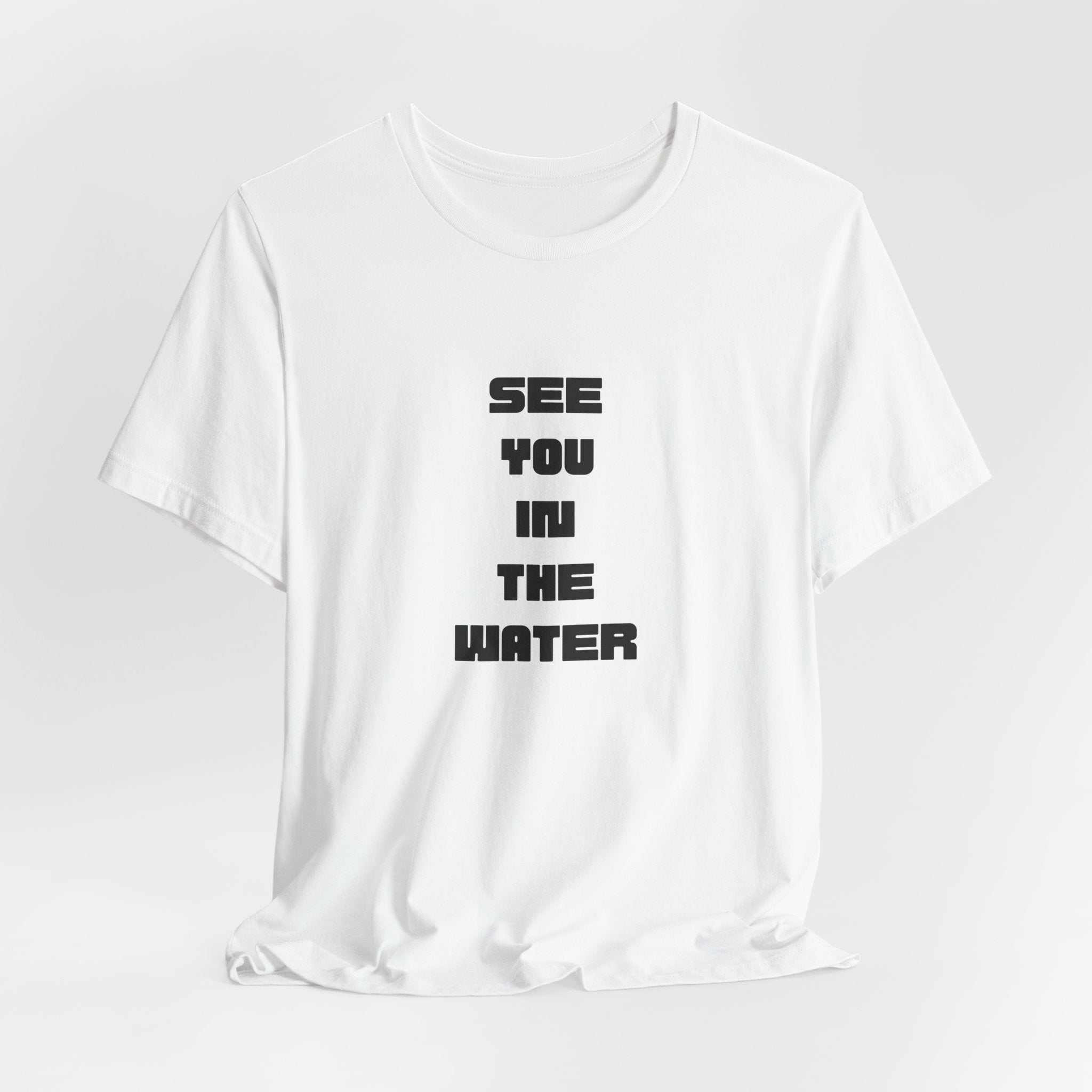 See You In The Water