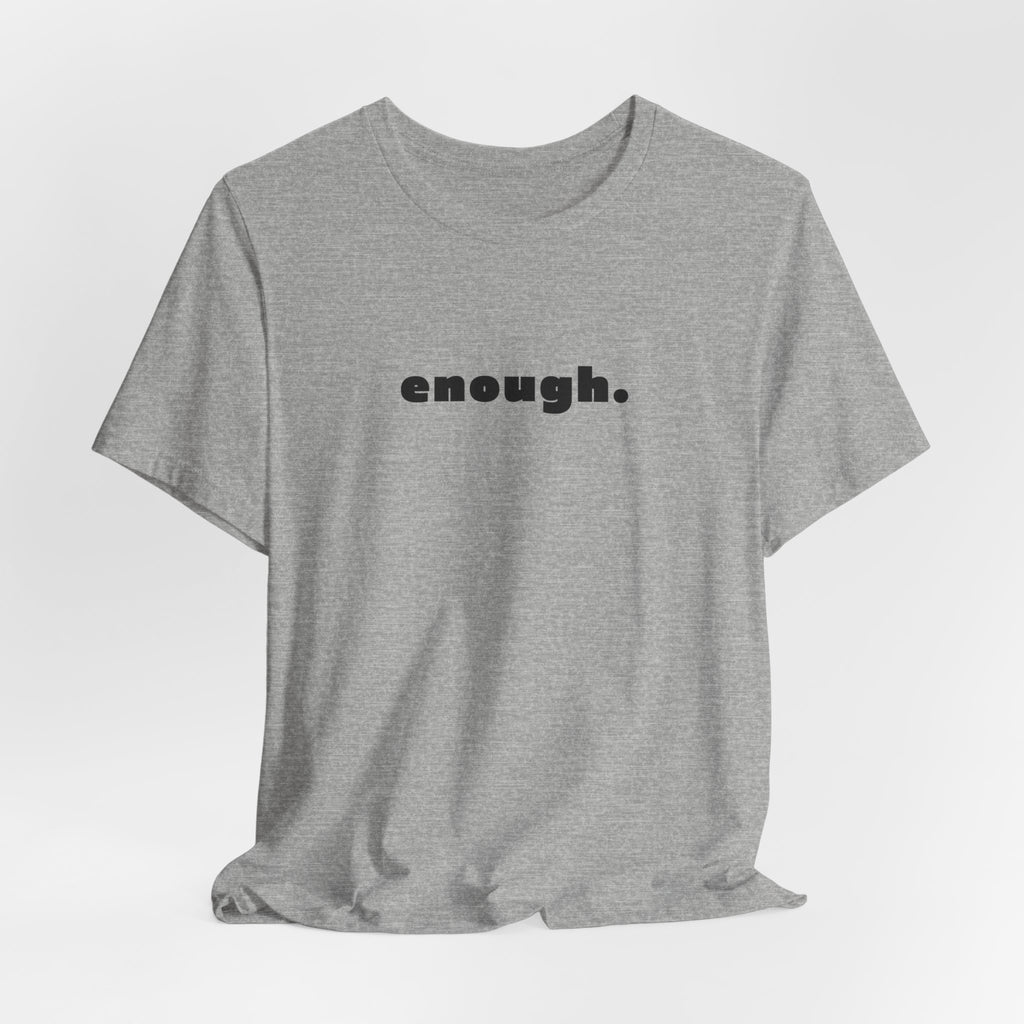 enough