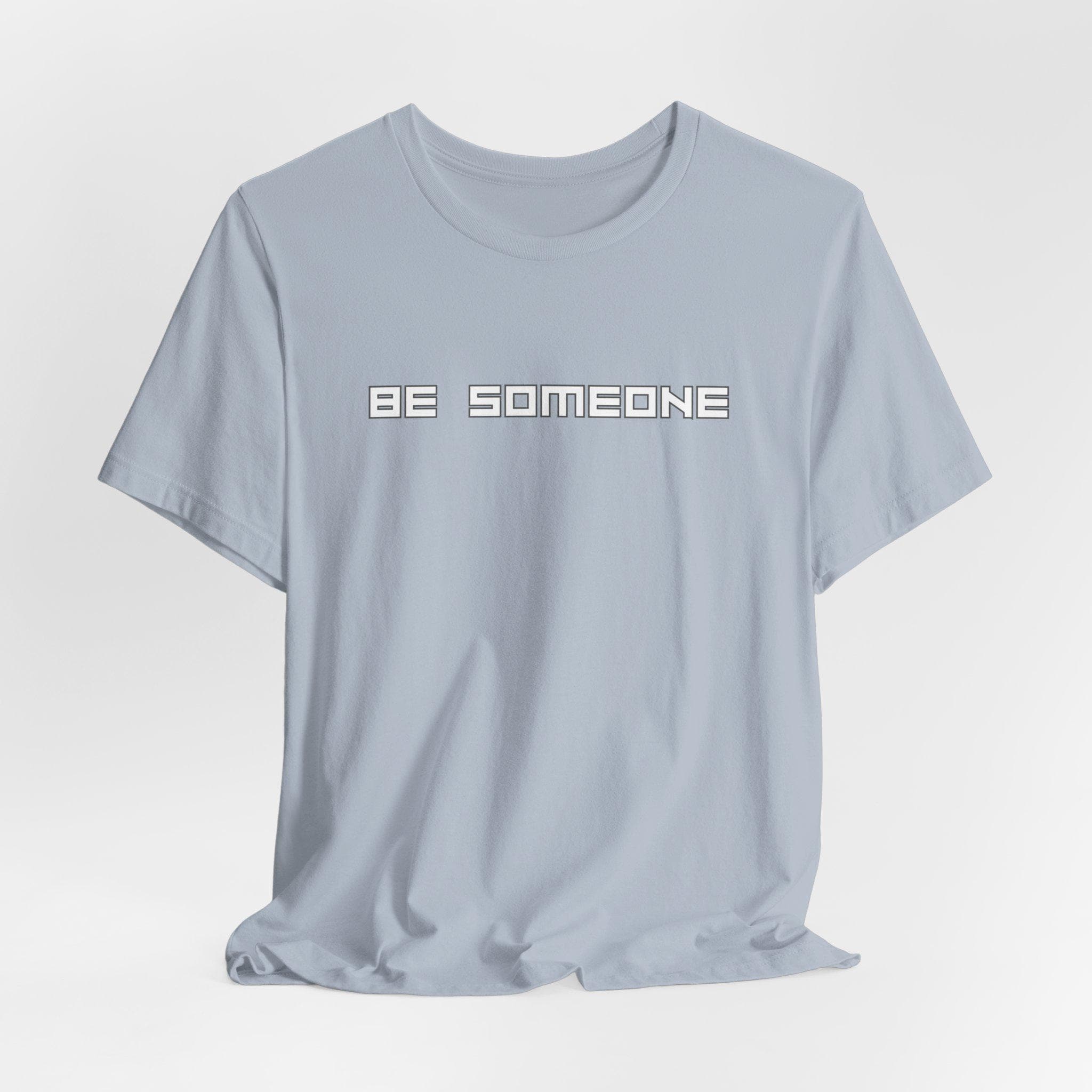 Be Someone