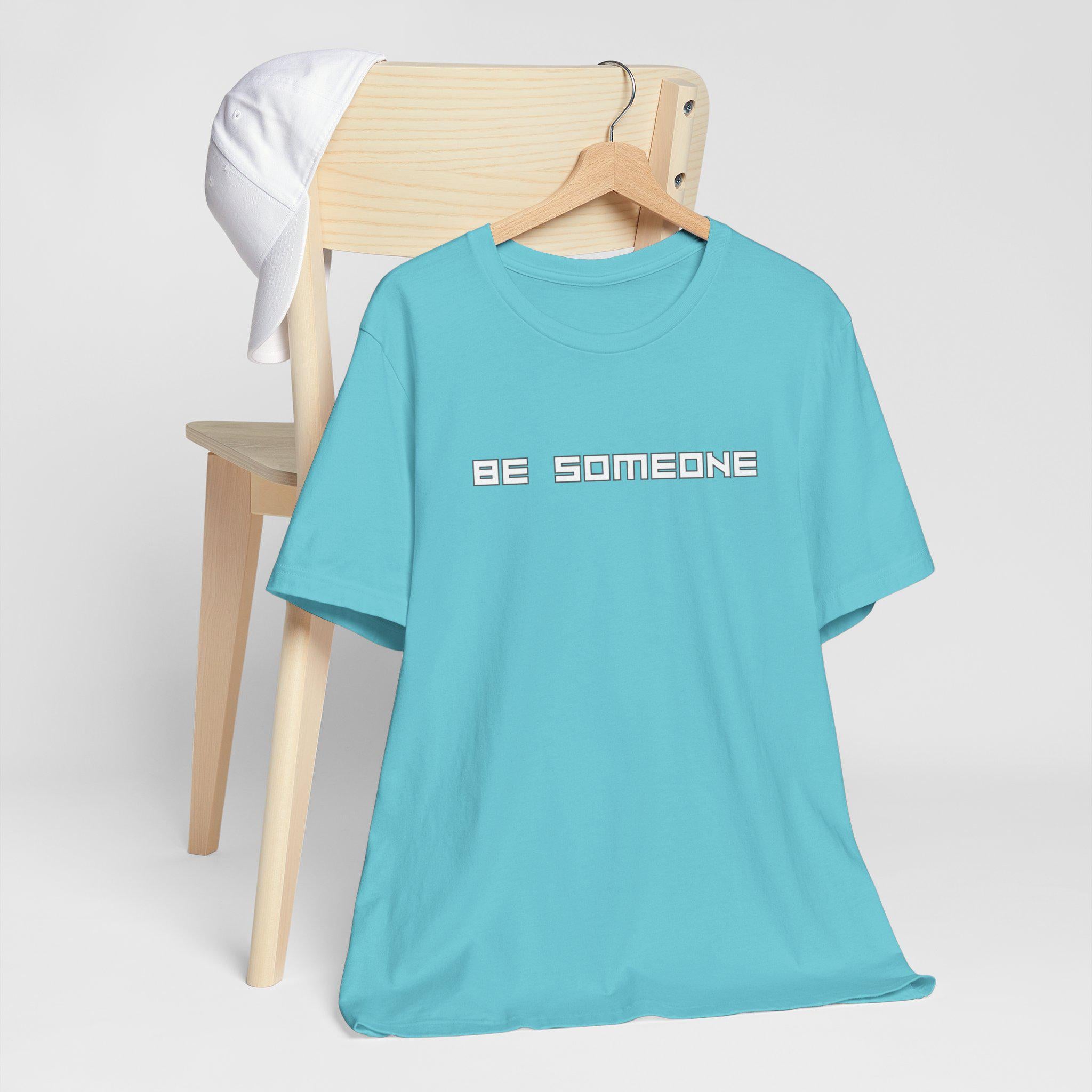 Be Someone