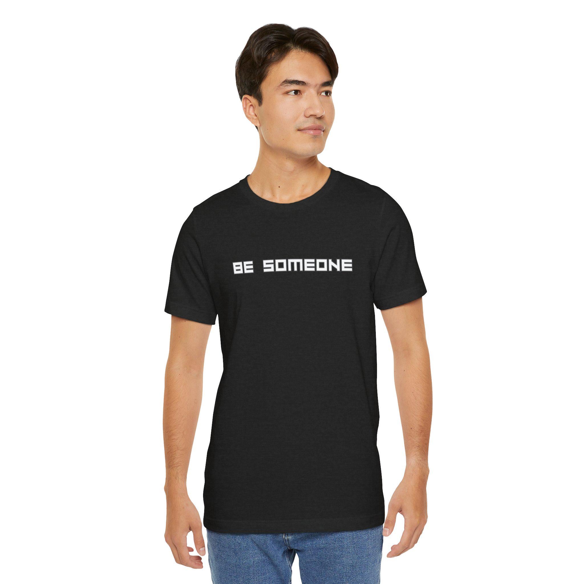 Be Someone